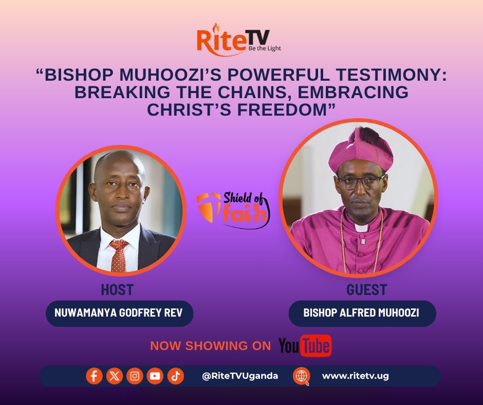 RiteTelevision's tweet image. “Bishop Muhoozi’s Powerful Testimony: Breaking the Chains, Embracing Christ’s Freedom”Watch Bishop Alfred’s testimony with Host Nuwamanya @revtalk40." tap link to watch full video here... tinyurl.com/4s26mjw4#ShieldOfFaith#Testimony#RiteTVUganda