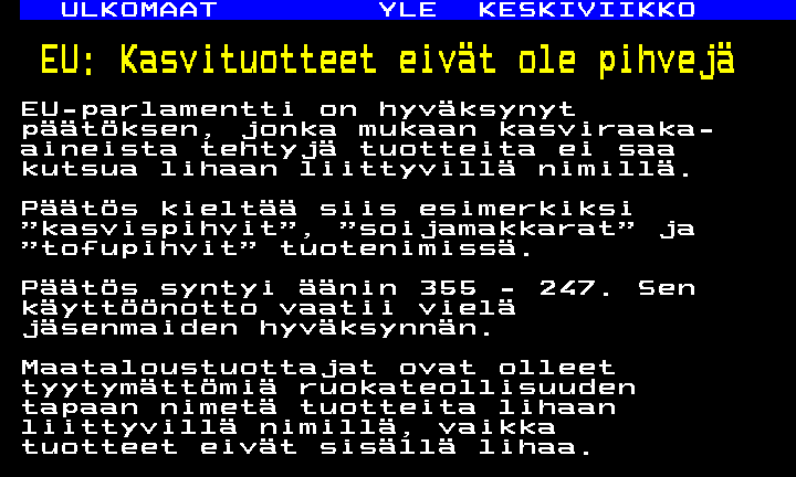 Tämä on oikeasti kuin jostain huonosta Monty Python -sketsistä: valtava senaatti käyttää aikansa tämänkaltaiseen näpertelyyn eikä pysty tekemään mitään edes kellojen siirtelylle. Isoista myönteisistä asioista puhumattakaan.

Suomi ei todellakaan liittynyt tällaiseen unioniin -95.