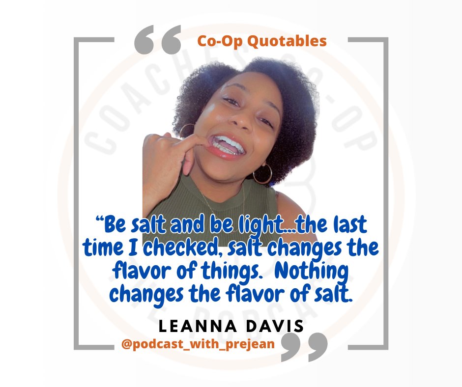 Coach P (@coachprejean1) on Twitter photo Be the difference. ✨
Salt changes flavor. Nothing changes salt. 
Cy Ridge's Leanna Davis dropped 💎💎💎on us on the latest episode of Coaches Co-Op
<a href="/CoachDavis90/">Leanna Davis</a> 
#CoOpQuotables #masterclass #leadership Be the difference. ✨
Salt changes flavor. Nothing changes salt. 
Cy Ridge's Leanna Davis dropped 💎💎💎on us on the latest episode of Coaches Co-Op
<a href="/CoachDavis90/">Leanna Davis</a> 
#CoOpQuotables #masterclass #leadership