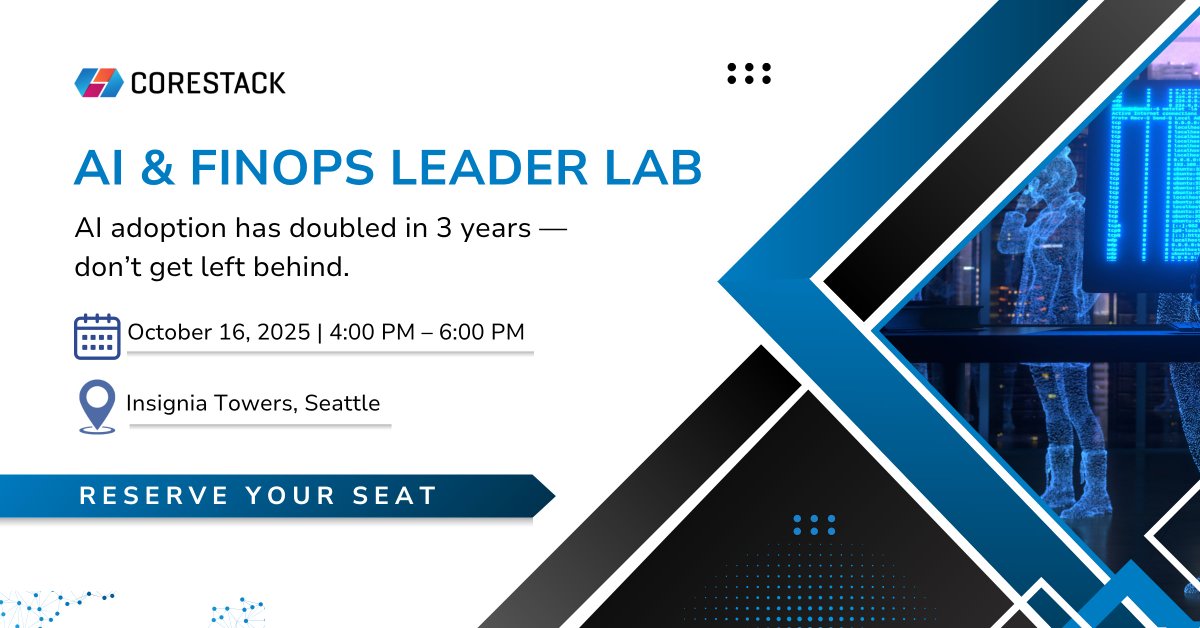 corestack's tweet image. AI is no longer experimental — it’s reshaping cloud governance, financial accountability & scale. Join us at the AI & FinOps Leader Lab: Smarts, Scale, Spirits.
Invite-only. Seats limited → hubs.li/Q03MMGGH0
#AI #FinOps #CloudEconomics #SeattleBusiness