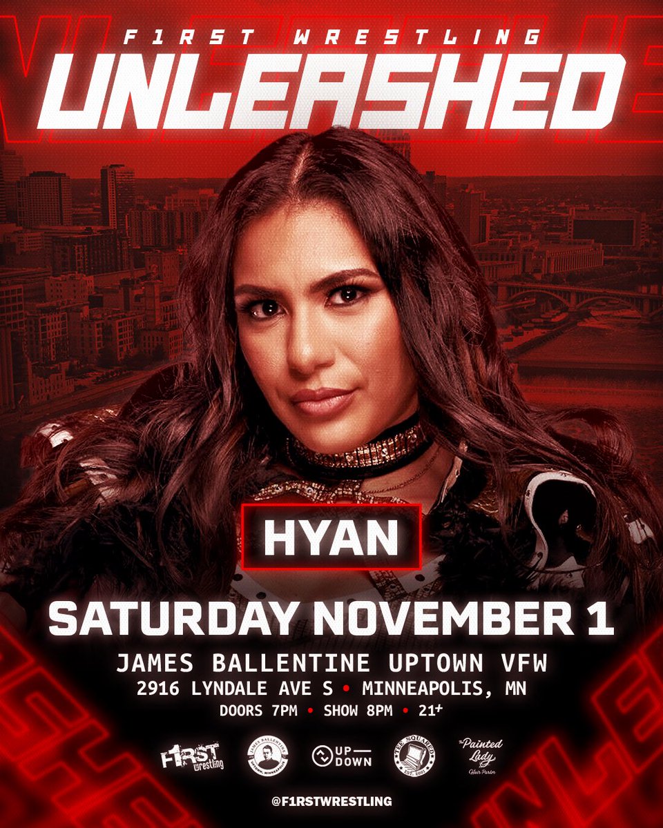 f1rstwrestling's tweet image. “The Renaissance Woman” returns to the @UptownVFW in Minneapolis, MN!
We’ll hear from HYAN for the first time since the end of her 364-day reign as champion.

⚠️F1RST Wrestling: 𝑼𝑵𝑳𝑬𝑨𝑺𝑯𝑬𝑫⚠️
SATURDAY | November 1
Doors 7pm | Show 8pm | 21+ Event
🎟️ eventbrite.com/e/f1rst-wrestl…