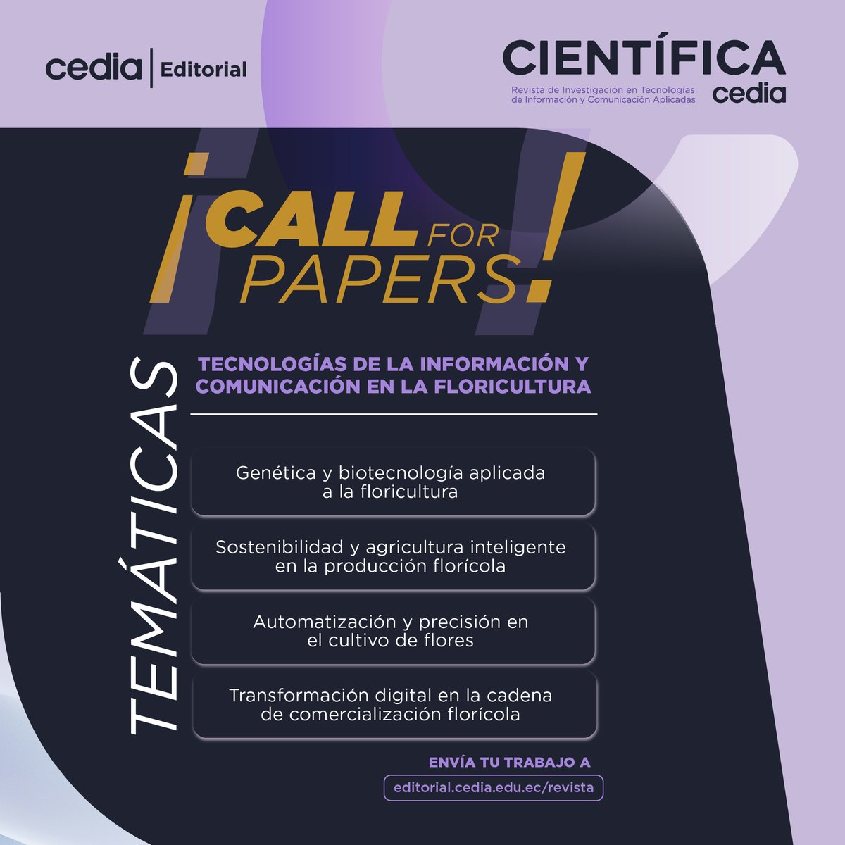 CEDIAec's tweet photo. ¡Call for Papers! Sé protagonista de la 1era revista científica CEDIA. Publica tu innovación. Envía tu artículo y haz que tu trabajo forme parte de esta primera edición histórica.