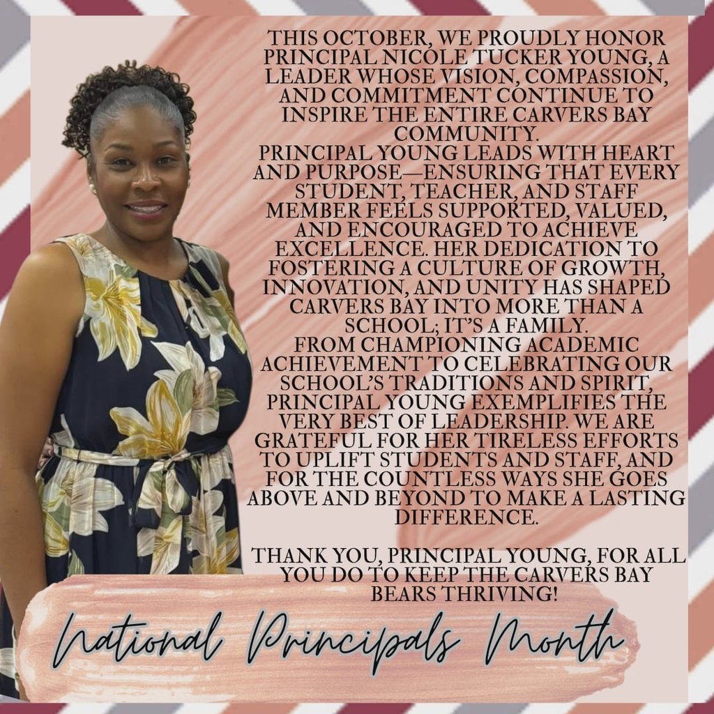 This October, we proudly honor our leader who believes in "Building Excellence and Reaching Success", Principal Nicole Tucker-Young.