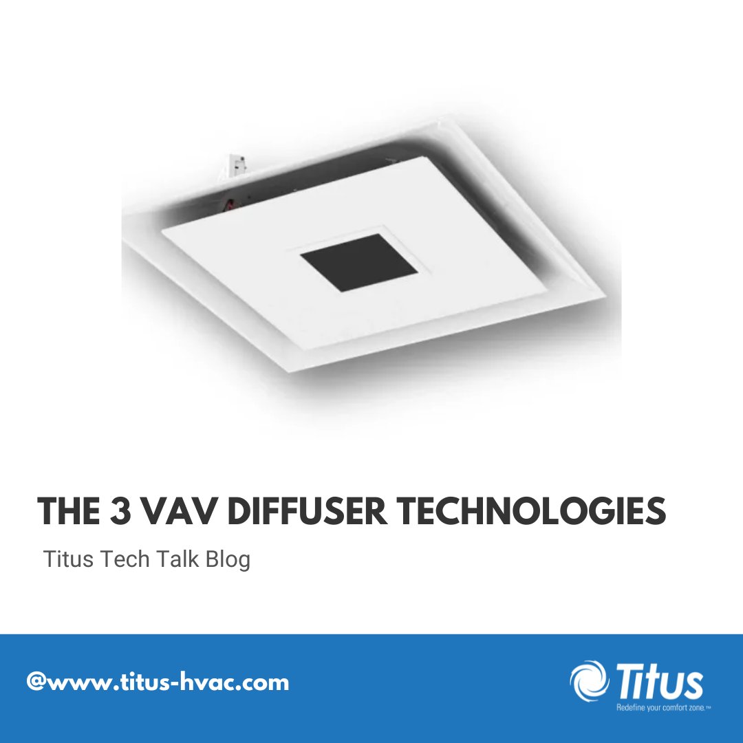 Understand the 3 VAV Diffuser Technologies at tinyurl.com/5adpakk2

#titus #hvac #titushvac