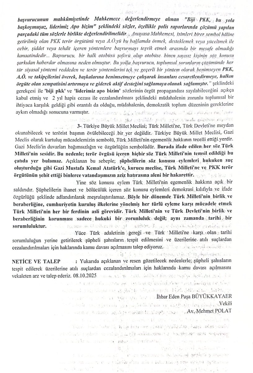 07.10.2025 tarihinde Türkiye Büyük Millet Meclisi’nde gerçekleştirilen Dem Parti grup toplantısında terör örgütü sempatizanları tarafından ‘biji serok apo’ şeklinde atılan sloganlar sebebiyle Ankara Cumhuriyet Başsavcılığı’na suç duyurusunda bulunduk.

Her ne kadar ülkemizin