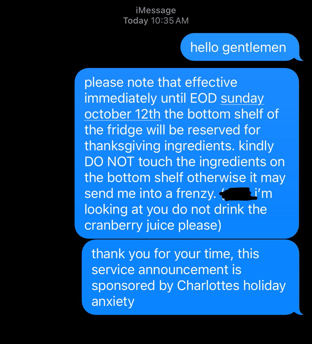 made a group chat to send very important info to my roommate and boyfriend