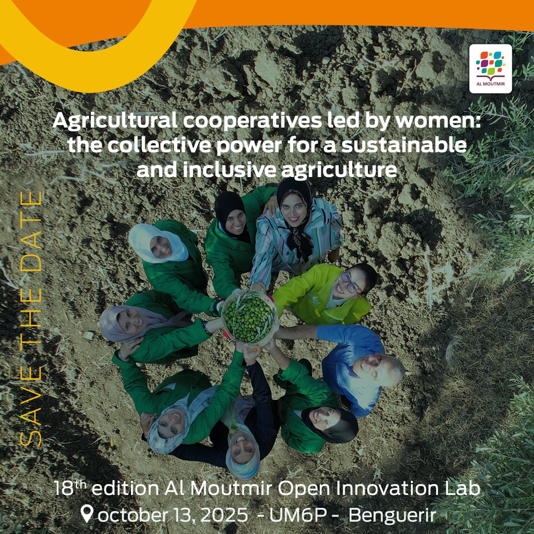 al_moutmir's tweet photo. Empowering women, transforming agriculture.

The 18th Al Moutmir Open Innovation Lab takes place on October 13 in Benguerir, highlighting women-led cooperatives, their collective strength, and celebrating their achievements. https://t.co/7rfSBjgpWw