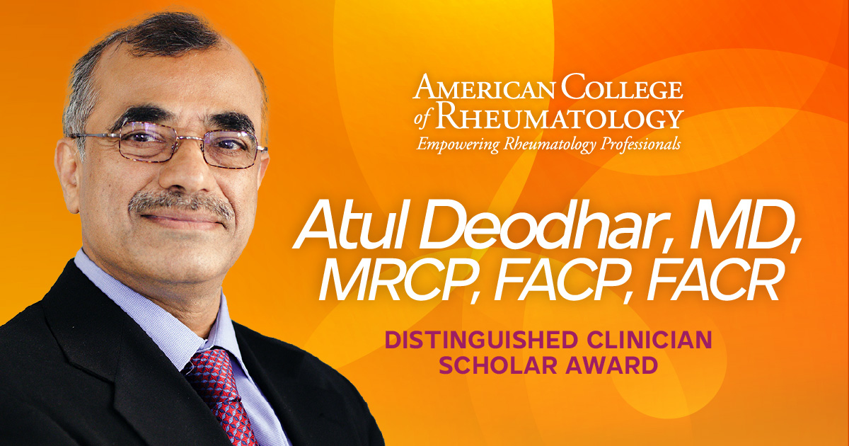 ACRheum's tweet photo. Congratulations to Atul Deodhar, MD, MRCP, FACP, FACR, recipient of the 2025 Distinguished Clinician Scholar Award! #ACR25 https://t.co/ITMCCDN7TZ