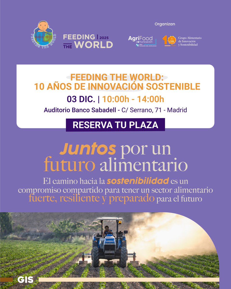 🌍#FeedingTheWorld regresa este año con el lema: “El sector agroalimentario en la encrucijada. Sostenibilidad vs. Rentabilidad”
No te pierdas el foro de referencia en innovación y sostenibilidad agroalimentaria.
📅 3 de diciembre · Madrid
#10AñosGIS #AgroalimentaciónSostenible