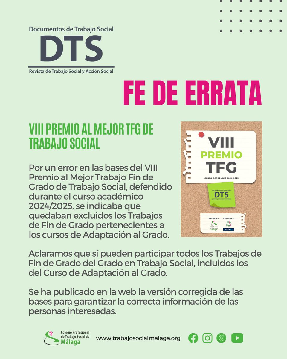 Nuestra <a href="/DTSRevista/">Revista DTS</a> publica Fe de errata ⚠️ de las bases del VIII Premio al Mejor TFG de Trabajo Social, donde se aclara que sí pueden participar los trabajos de los cursos de Adaptación al Grado.

Se ha publicado la versión corregida de las bases
🔗 trabajosocialmalaga.org/revista-dts/pr…