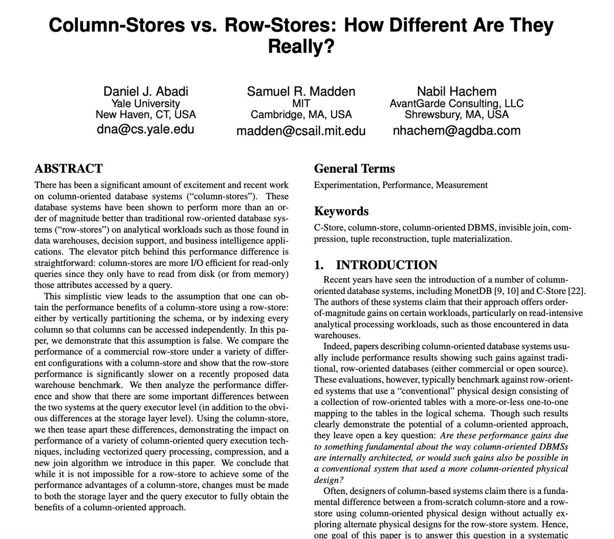 redixhumayun's tweet image. This paper was useful for understanding the benefits of Column stores designed from the ground up
The combination of low tuple overhead, compression and block processing means that you can't trivially convert a row store into a column store
