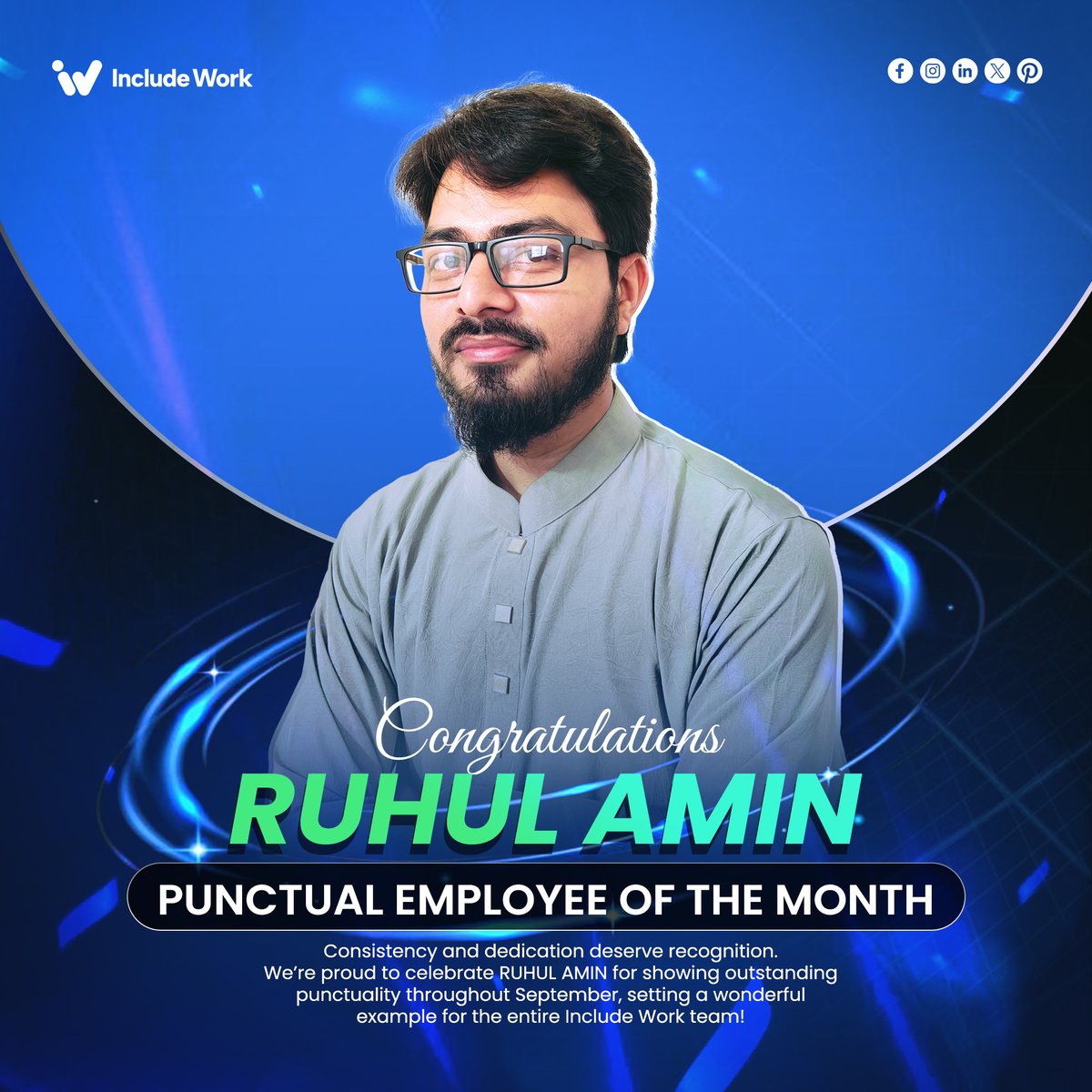 IncludeWork's tweet image. Punctuality is power! ⏰

A big shoutout to Ruhul Amin, our Punctual Employee of the Month – September! 🌟

Your consistency and dedication push our team toward excellence every single day. 👏
#IncludeWork #Teamwork #EmployeeRecognition #WorkCulture #PunctualityMatters