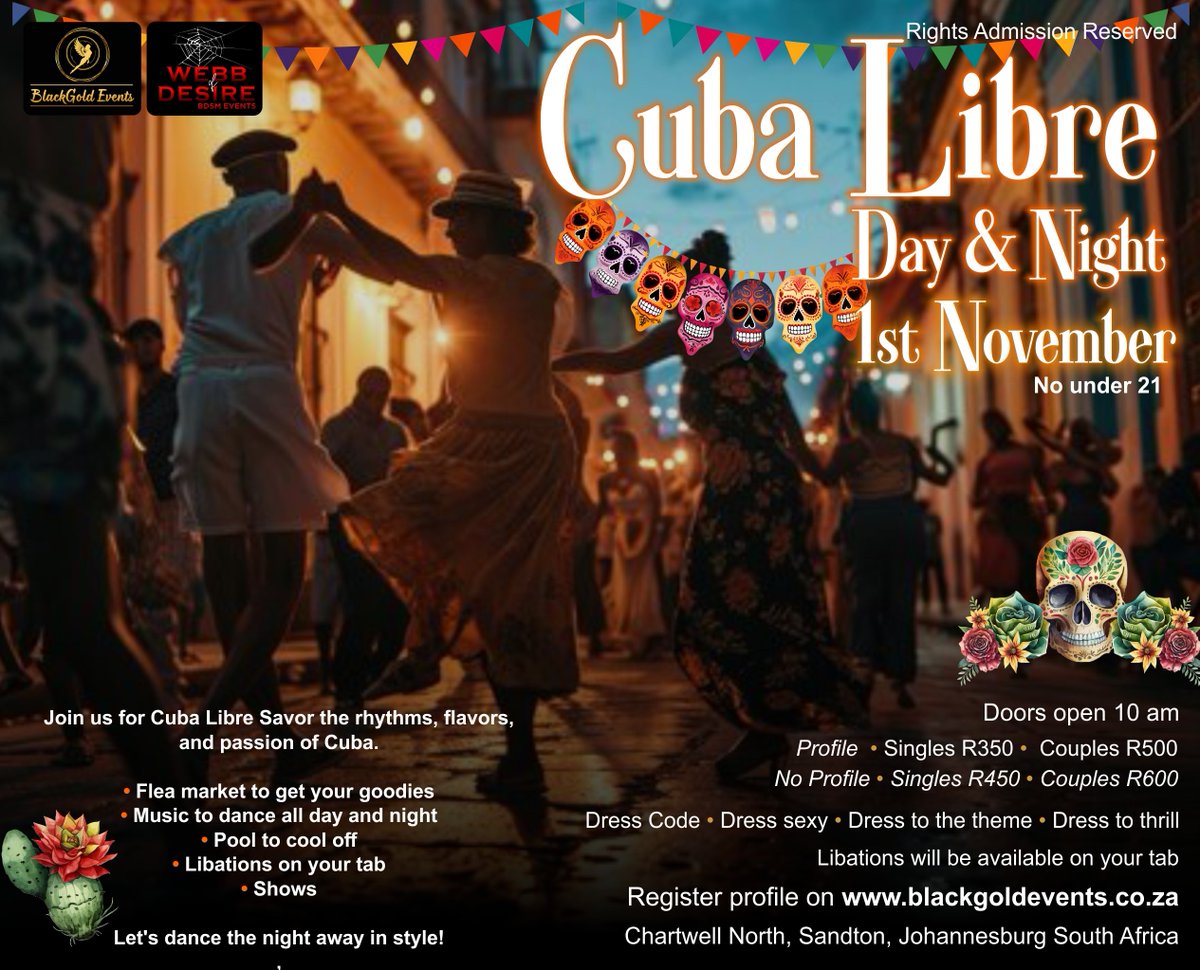 Blackgold Events and Webb of Desire presents Cuba Libre Day and Night Event - Join us for Cuba Libre Day and Night, a sultry fusion of music, dance, and market stalls..
Get profile going on blackgoldevents.co.za  and see you there!

#party #blackgoldevents #webbofdesire #Cuba