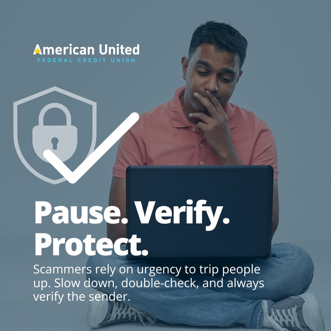 Pause. Verify. Protect.
Scammers rely on urgency to trip people up. Slow down, double-check, and always verify the sender. American United is here to help our members stay sharp.

#cybersecurity #privacy #infosec