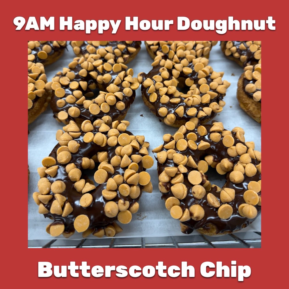 🍩 9 AM Happy Hour Doughnut 🍩 

Butterscotch Chip is the 9AM doughnut of the day. Very limited and quantity. Will sell out fast. 

2 Nanticoke Ave
Endicott, NY 13760
7 Days a week 7AM-6PM