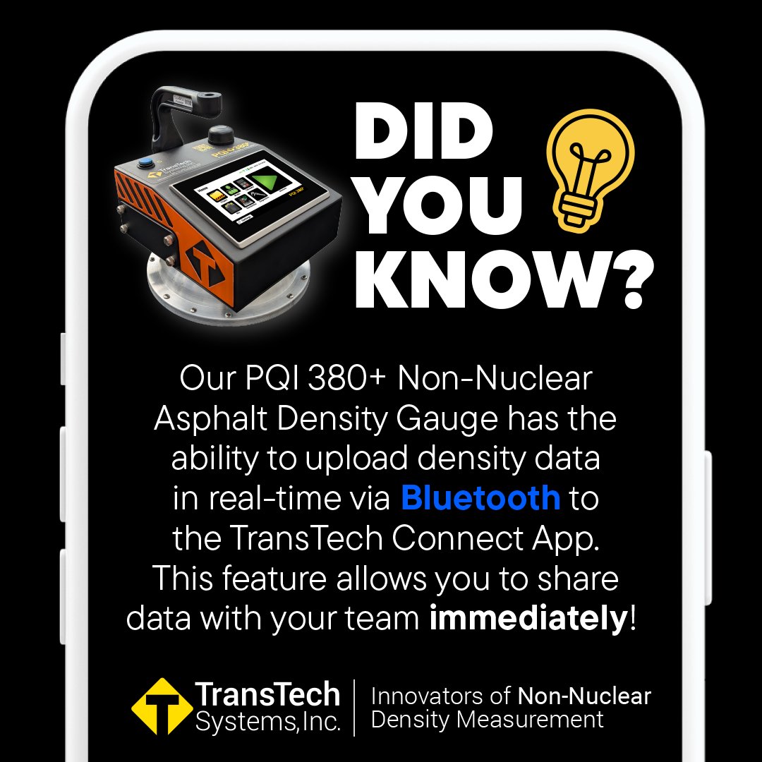 TransTechSystem's tweet image. That&apos;s right! The #PQI380Plus #NonNuclear #AsphaltDensity gauge can upload data in real-time via Bluetooth to our #TransTechConnect app, allowing you to reduce errors and share density data with your team immediately! ⚡ #TransTechSystems #QCForEveryone #BuiltWithPQI