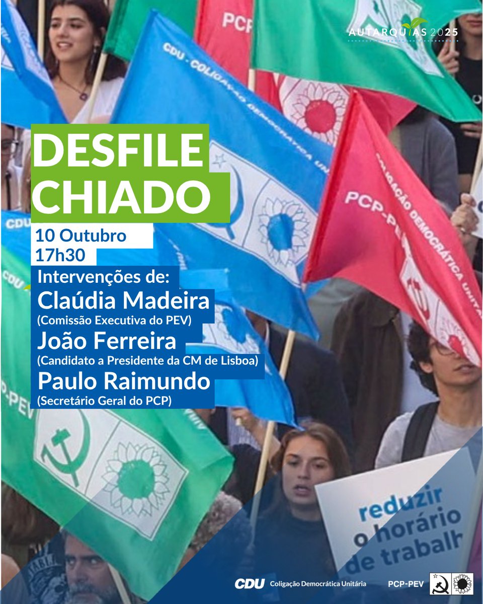 pcplisboa's tweet photo. 🌱 Desfile CDU
📆 10 de outubro ( 6ª feira)
🕔 17h30
📍 Largo do Chiado
Intervenções de:
👉 Cláudia Madeira da Comissão Executiva do PEV.
👉 João Ferreira, candidato a Presidente da Câmara Municipal de Lisboa
👉 Paulo Raimundo, Secretário Geral do PCP
#CDU #pcppev https://t.co/P2sbjBFaM7