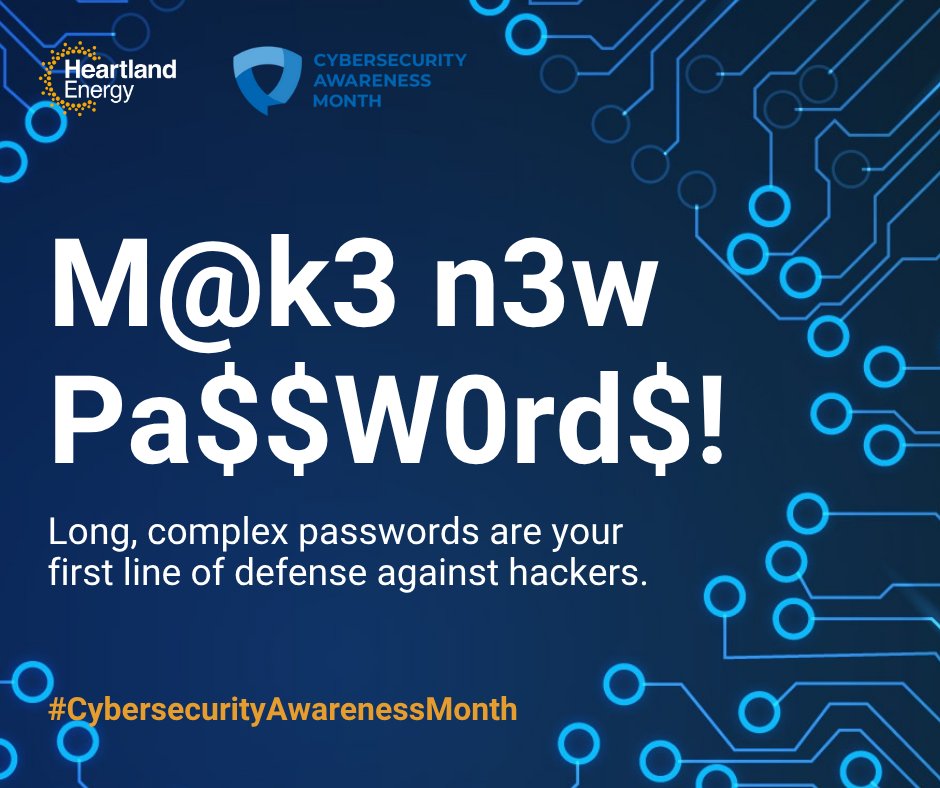 🚨M@k3 n3w Pa$$W0rd$! 🚨

A long, complex password is your first line of defense against hackers. 🔐 Moreover, use a password manager and give your memory a break! 

#CybersecurityAwarenessMonth🛡️ #StaySafeOnline #cybertip