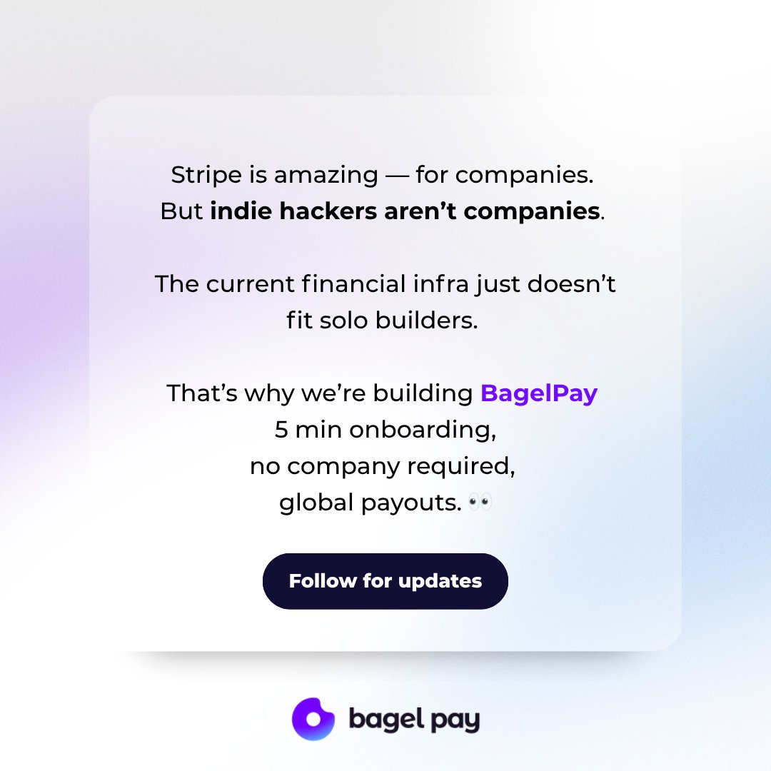 BagelPay's tweet photo. Stripe is incredible — for companies.
But indie hackers ≠ companies.
The current financial infra simply doesn’t fit solo builders.
That’s why we’re building Bagelpay:
⚡️ 5-min onboarding
🌍 No company needed
💸 Global payouts
Financial infra that actually works for indie hackers. 🚀