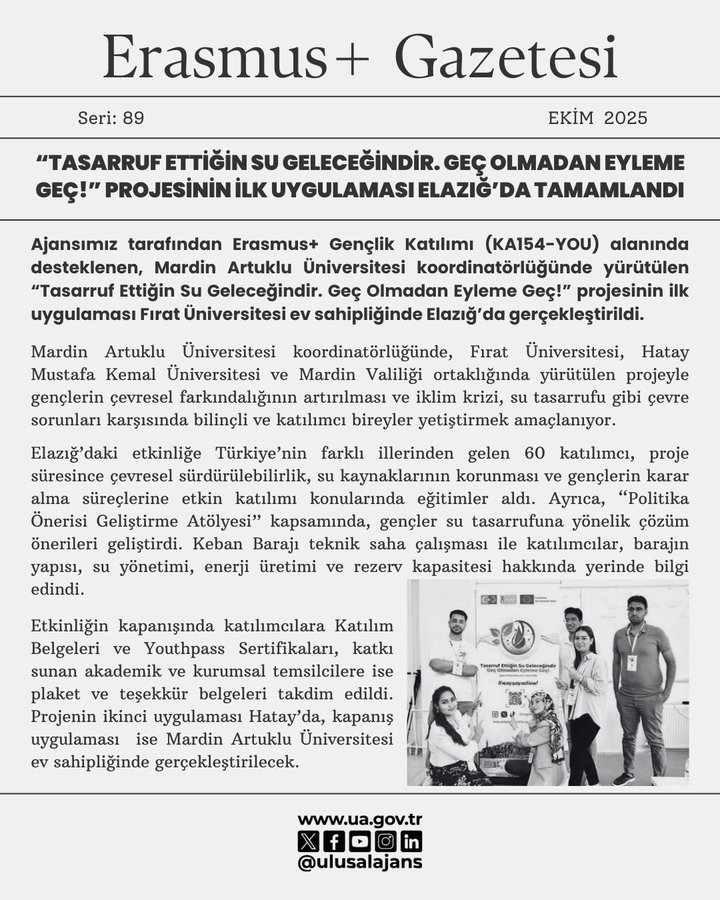 Flyer for Erasmus+ project Tasarruf Ettiğin Su Geleceğindir. Geç Olmadan Eyleme Geç! coordinated by Mardin Artuklu Üniversitesi. Text details completion of project implementation led by Assist Prof. Dr. Mustafa KILIÇ. Mentions universities in Mardin, Batman, Siirt involved in raising youth awareness on climate crisis and water conservation. Describes activities like trainings, workshops, field trips for environmental consciousness. Includes logos of Erasmus+ and Turkish National Agency at bottom.
