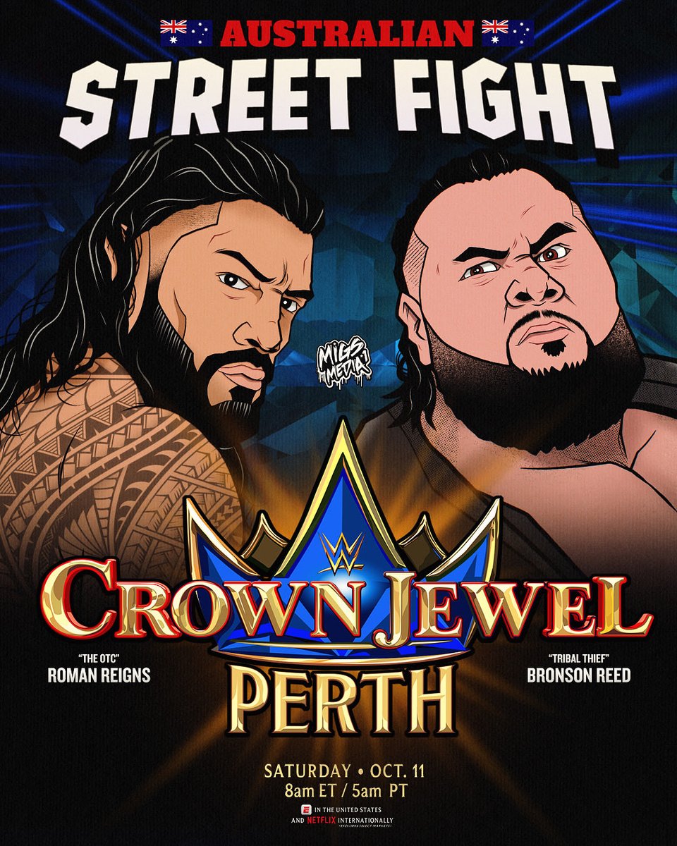 MigsMedia1's tweet image. STREET FIGHT 🇦🇺
The OTC @WWERomanReigns battles The Tribal Thief @BRONSONISHERE in an Australian Street Fight at #WWECrownJewel 

🇦🇺👊🏼🇦🇺
#OTC1 #RomanReigns #BronsonReed #BIGBRONSONREED #TribalThief #MigsMedia1 #TheVision #OTC #WrestlingArtist #WWERaw #SmackDown