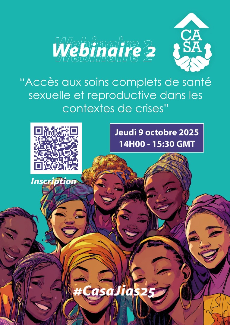 Demain, place au 2e webinaire de la série #Casajias25

Thème : Accès aux soins complets de santé sexuelle et reproductive en temps de crise.

📅 9 oct. 2025 | ⏰ 14h GMT

Même en guerre, le droit à la santé reproductive doit survivre.
🔗 Inscris-toi ici : us06web.zoom.us/webinar/regist