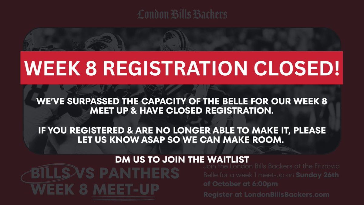 We know this is going to come as a shock but we’ve hit full capacity of the Belle for our next meet up (week 8) 🤪

See all the details in the graphic below

#BillsMafia