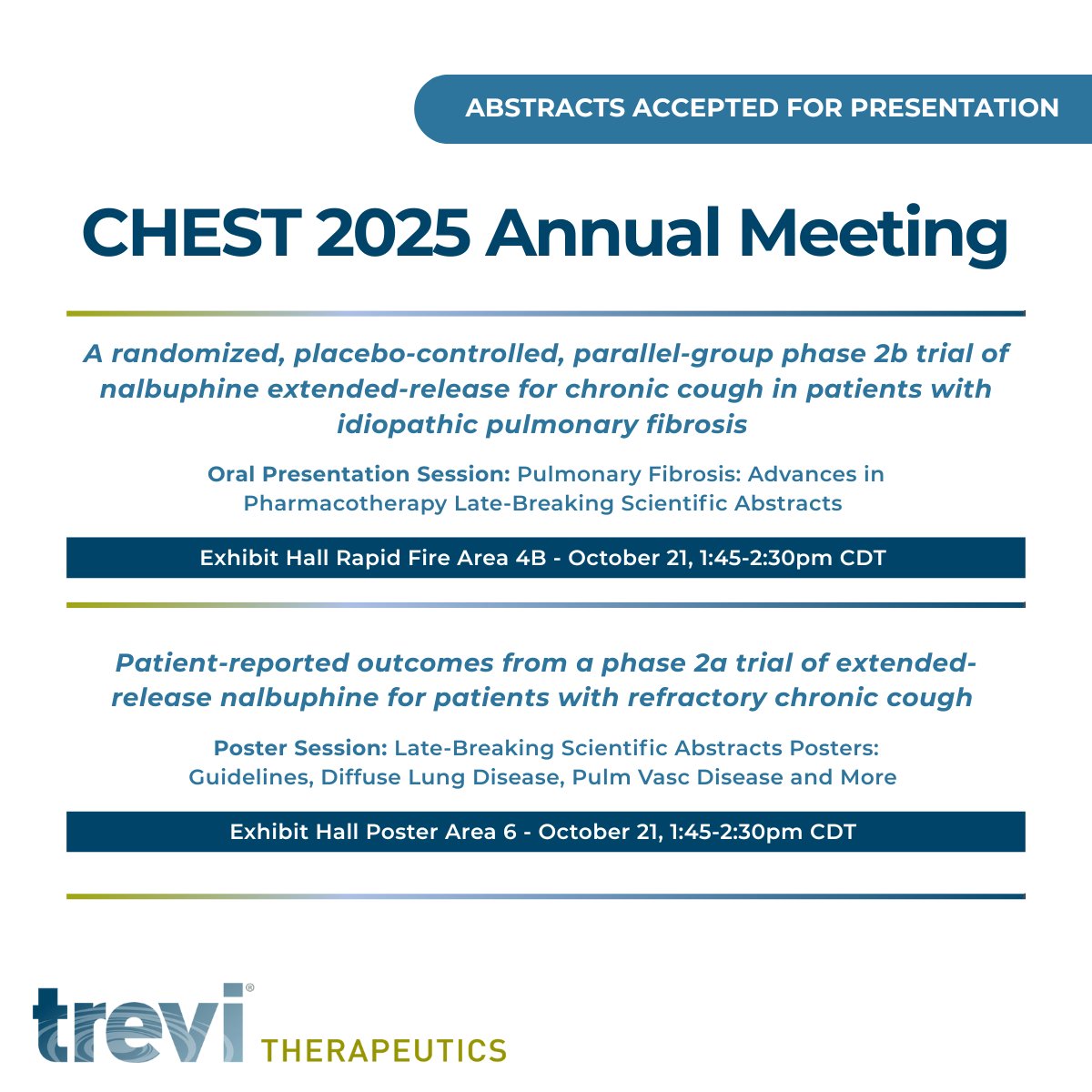Trevi is proud to be presenting at CHEST 2025!  
 
We are excited to share our clinical advancements of nalbuphine ER, our investigational treatment for chronic cough. 
 
Read the full PR here: ow.ly/HgQp50X8qYi
 
#CHEST2025 #ChronicCough <a href="/accpchest/">CHEST</a>