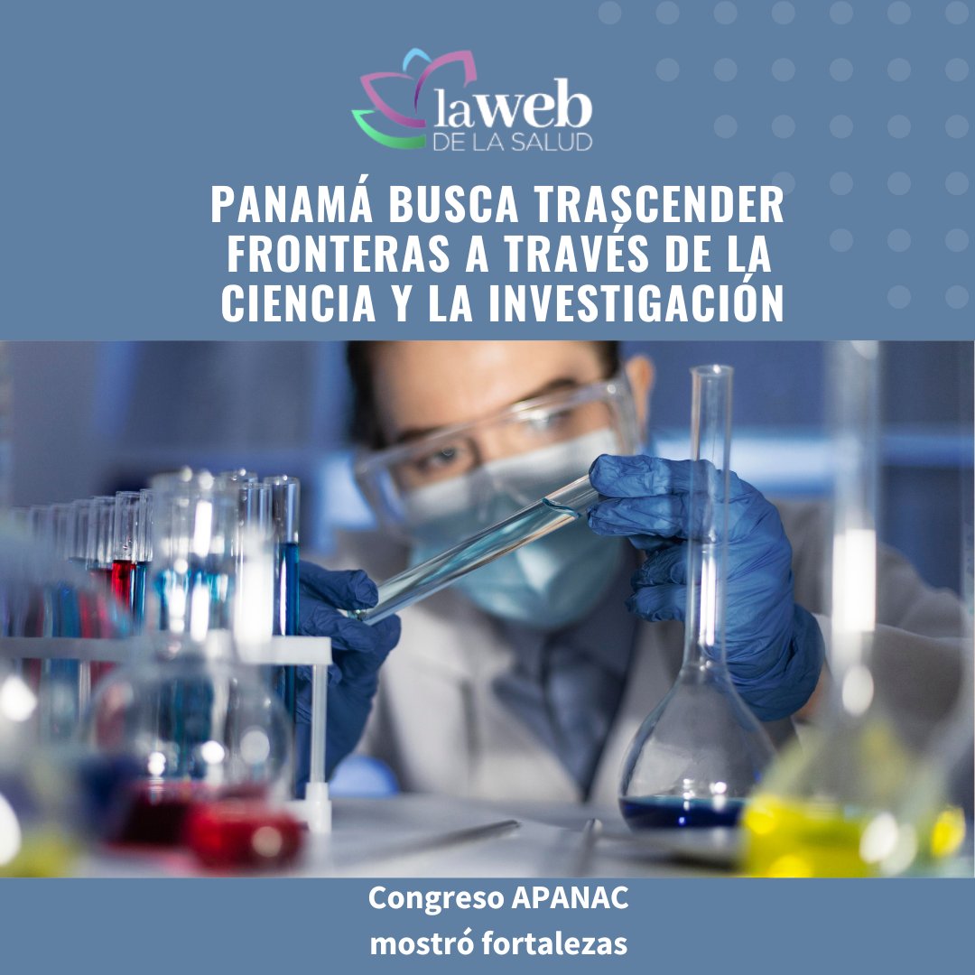 Panamá busca trascender fronteras a través de la ciencia y la investigación
<a href="/CongresoApanac/">Congreso Apanac</a> <a href="/senacyt/">Senacyt Panamá</a> <a href="/SNIAIP_Panama/">Sistema Nacional de Investigación de Panamá AIP</a> <a href="/indicasat/">INDICASAT-AIP</a> <a href="/InstitutoGorgas/">Instituto Conmemorativo Gorgas</a> <a href="/crivbaip/">Centro de Innovación en Vacunas y Biofármacos AIP</a> 
lawebdelasalud.com/panama-busca-t…