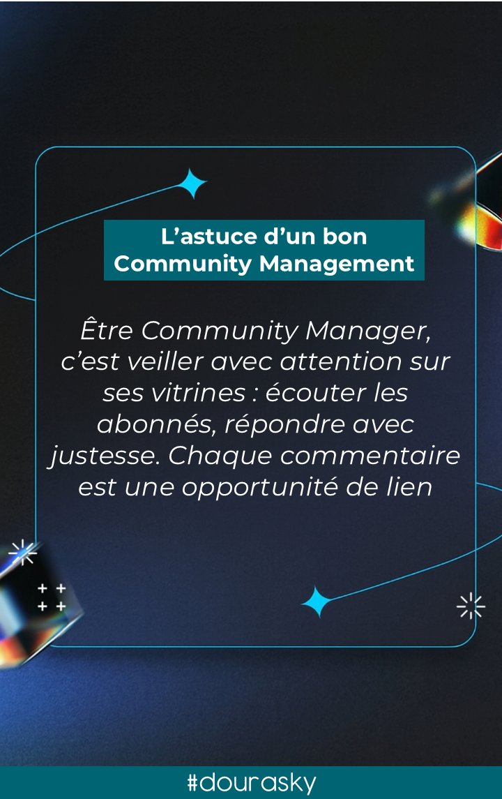 Dourasky's tweet image. Être Community Manager, ce n’est pas juste #publier.  
C’est #veiller, #écouter, #répondre avec justesse.
Une #vitrine bien tenue, c’est une #communauté qui respire.  
Un mot bien placé, c’est une #relation qui s’ancre.

#dourasky #CommuntyManager #communitymanagement #Ségou