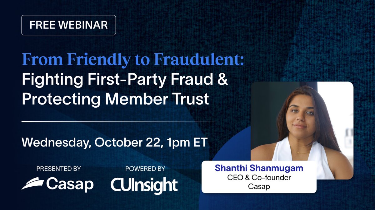 CUInsight's tweet image. First-party fraud is rising and it threatens both revenue and member trust. Join Casap &amp;amp; CUInsight on Oct 22 at 1pm ET for &quot;From Friendly to Fraudulent: Fighting First-Party Fraud &amp;amp; Protecting Member Trust&quot;. Free webinar. Register:  hubs.li/Q03M5kwx0