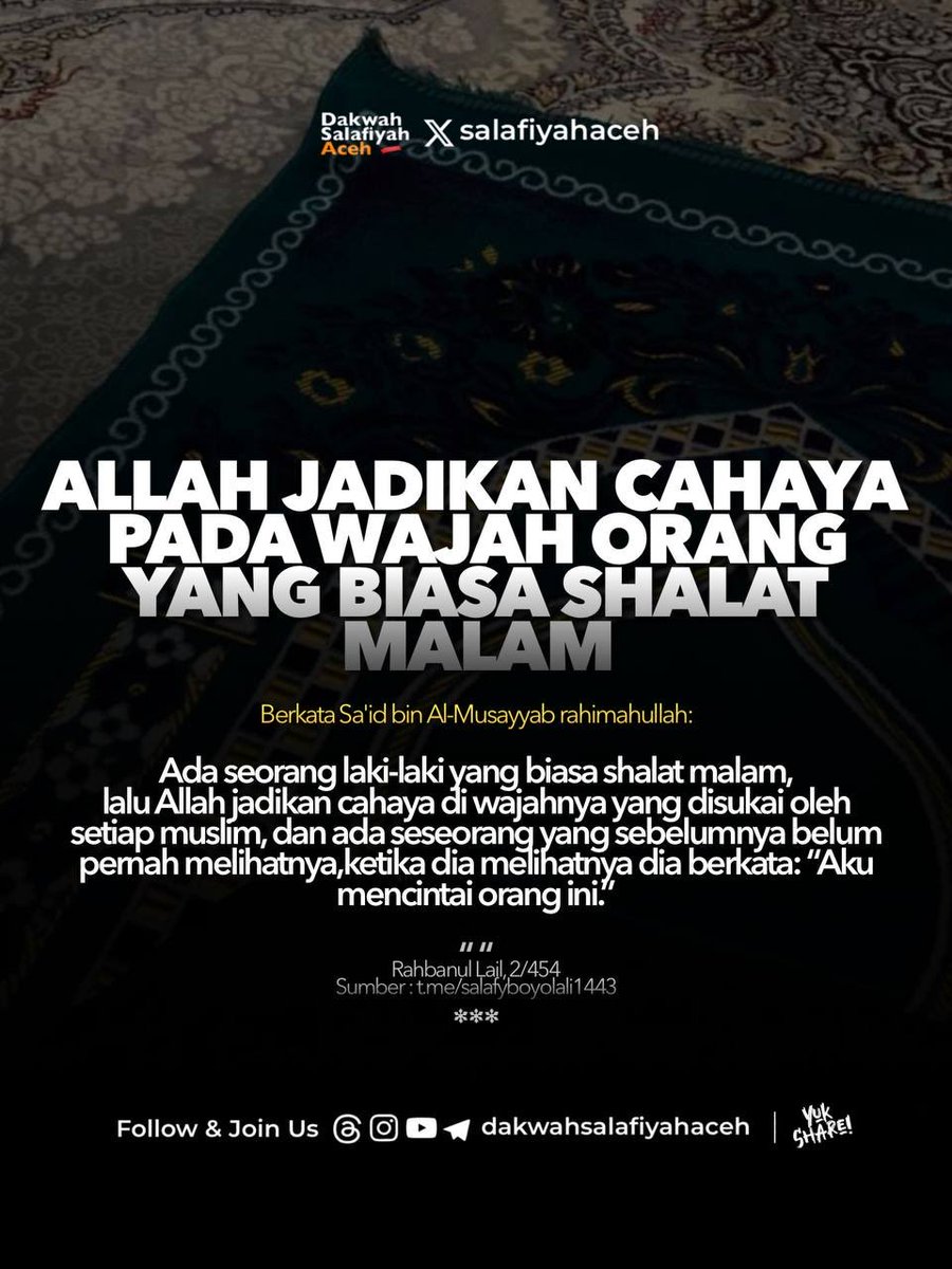 salafiyahaceh's tweet photo. ALLAH JADIKAN CAHAYA
PADA WAJAH ORANG
YANG BIASA SHALAT
MALAM

JOIN &amp; SHARE : 

Telegram : https://t.co/bV00jePDkQ
Instagram : https://t.co/dx9nBhOI82
X : https://t.co/vtcDSdAFGT

#kutipanfaedah
#amalan #amalanshaleh
#nasehat #sunnah #salaf #tauhid https://t.co/VZuTsFgMC7