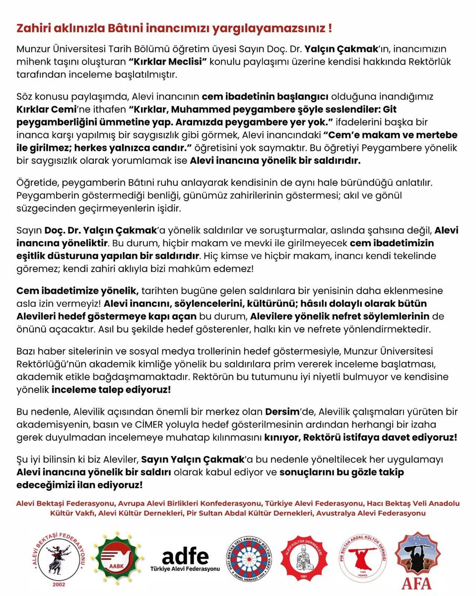 Alevi kurumları bir açıklama yapmış, ama benim onların söylemlerine katılabilmem pek mümkün görünmüyor!

Yazının başlığı ise “Zahiri aklınızla Bâtıni inancımızı yargılayamazsınız!”

Bu saygıdeğer yöneticilerimize sormak isterim, zahiri aleviliği topluma dayatıp, batını yok sayıp,