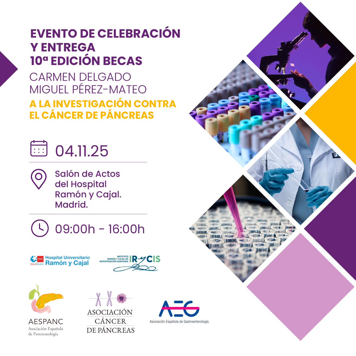 AESPANC's tweet image. ¡Celebramos 10 años de investigación y esperanza!
4 NOV: 9h–16h
Hosp. Ramón y Cajal (Madrid) + Streaming
Evento de la 10ª edición de las Becas con investigadores, médicos, pacientes y familias.
Inscripción gratuita asociacioncancerdepancreas.org/evento-10-anos…
 #CáncerDePáncreas #Investigación