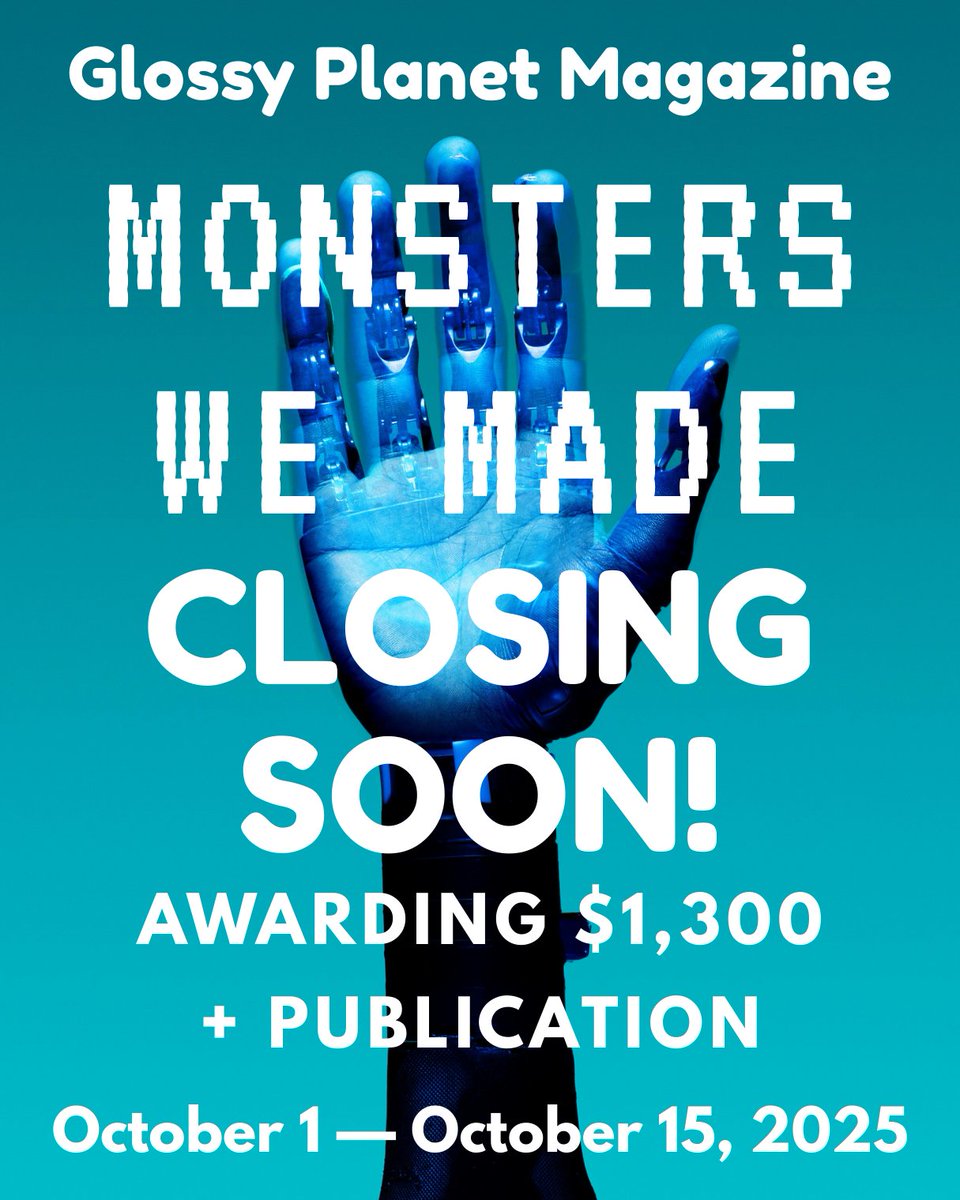 glossyplanetmag's tweet image. ❗😈 One week left to unleash your monsters! 😈❗

Send us writing that responds to what you doomscroll through. Show us what “monsters of our own making” means to you. 

Deadline: October 15, 2025, 11:59 PM Pacific

glossyplanetmag.com/challenge/mons…