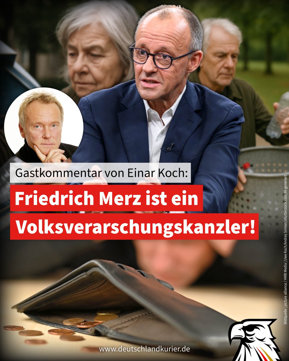 Deu_Kurier's tweet image. Gastkommentar von Einar Koch: Friedrich Merz ist ein Volksverarschungskanzler!

„Lügenkanzler“ war gestern, meint DK-Gastautor Einar Koch. Für den früheren „Bild“-Politikchef ist Friedrich Merz (CDU) inzwischen ein „Volksverarschungskanzler“. Seit seinem Auftritt in der ARD in…