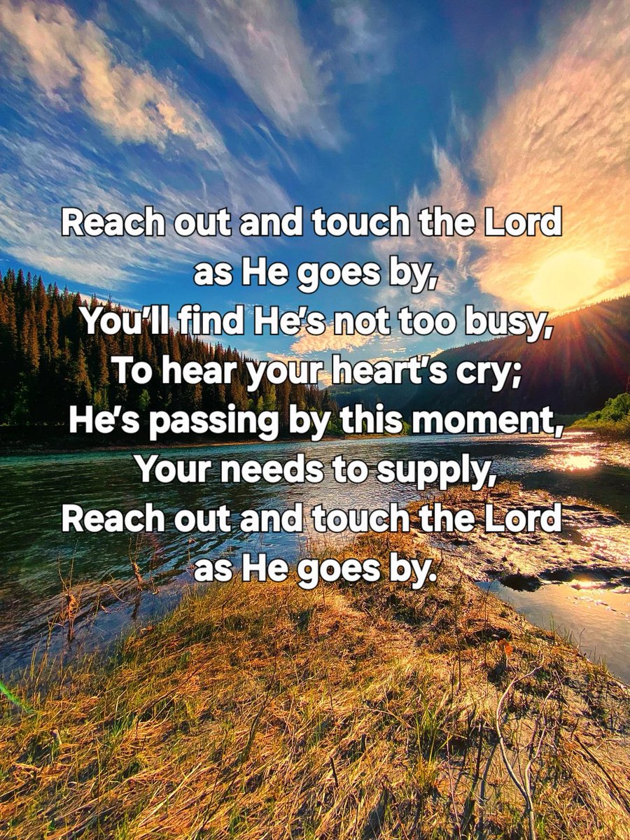 FlgMissionTab's tweet image. REACH OUT, TOUCH THE LORD (F)
Reach out and touch the Lord as He goes by,
You’ll find He’s not too busy,
To hear your heart’s cry;
He’s passing by this moment,
Your needs to supply,
Reach out and touch the Lord as He goes by.

Get your copy free - play.google.com/store/apps/det…