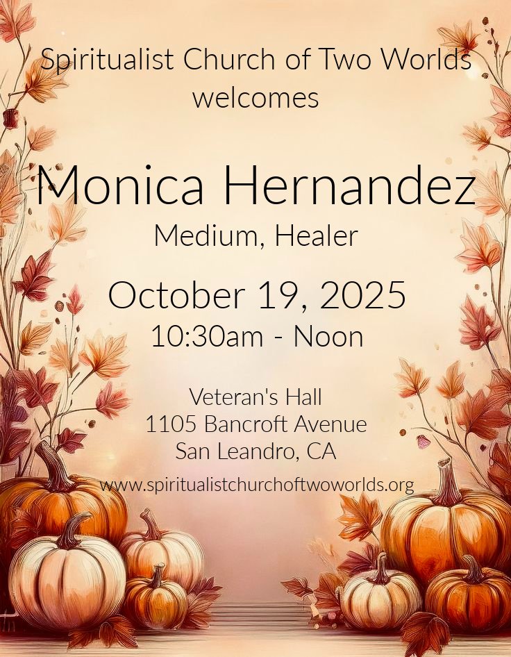 ChurchTwoWorlds's tweet image. Join us October 19 for a talk by our long-time member, medium and healer, Monica Hernandez. 
.
.
#spiritualistchurchoftwoworlds