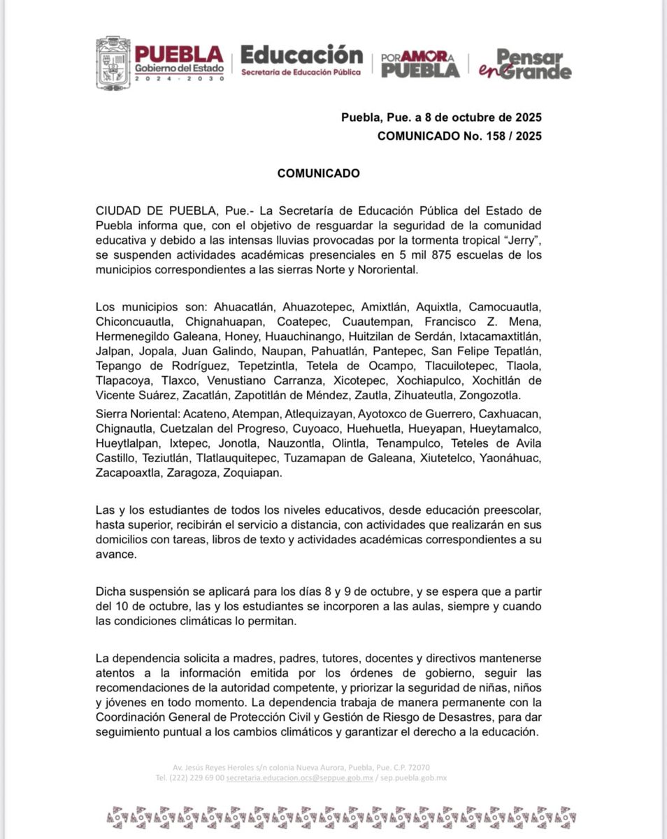 🟢 #ULTIMAHORA
El <a href="/Gob_Puebla/">Gobierno de Puebla</a> y la <a href="/SEPGobPue/">Secretaría de Educación Pública</a> suspenden por las intensas lluvias a consecuencia de la #TormentaTropicalJerry en más de 5 mil escuelas de 50  municipios de la Sierra Norte y Nororiental