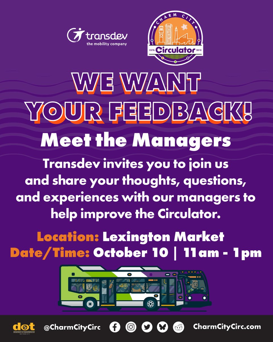 The Circulator wants to hear from you! 🚌

Join us at Lexington Market to meet our managers and share your feedback on Circulator service. Your input helps us make Charm City’s free bus service even better! 💬

🕒 October 10, 11 AM–1 PM
📍 Lexington Market

<a href="/BmoreCityDOT/">Baltimore City DOT</a>
