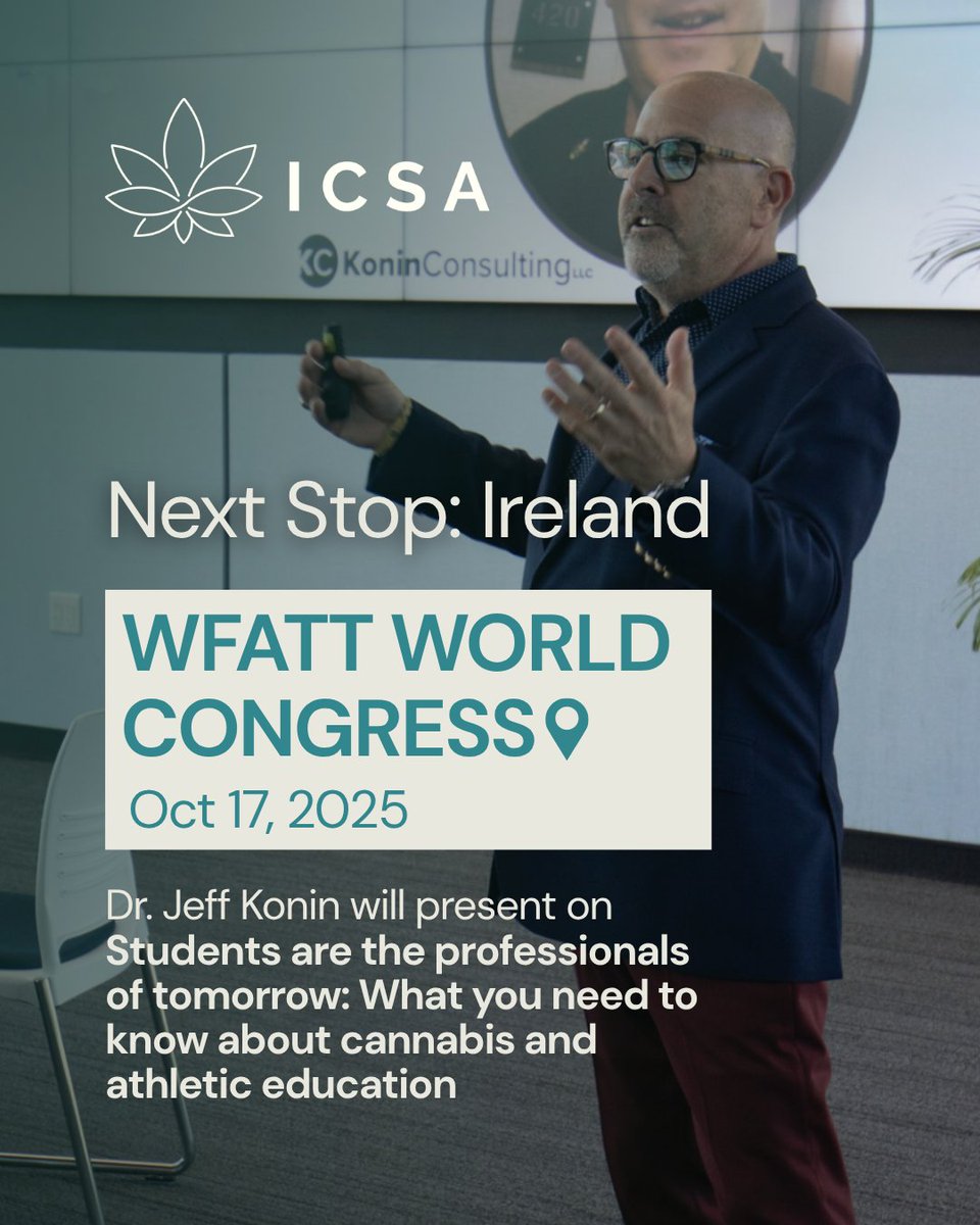 ICSAacademy's tweet photo. 🎤 Next stop: Ireland! 🇮🇪

ICSA Founder Dr. Jeff Konin will speak at the @wfatt  World Congress in Maynooth on Oct 17.

His talk will be 'Students are the professionals of tomorrow: What you need to know about cannabis and athletic education'🌱

🔗 https://t.co/VjJfrXn63o https://t.co/SeBTgD8Vev