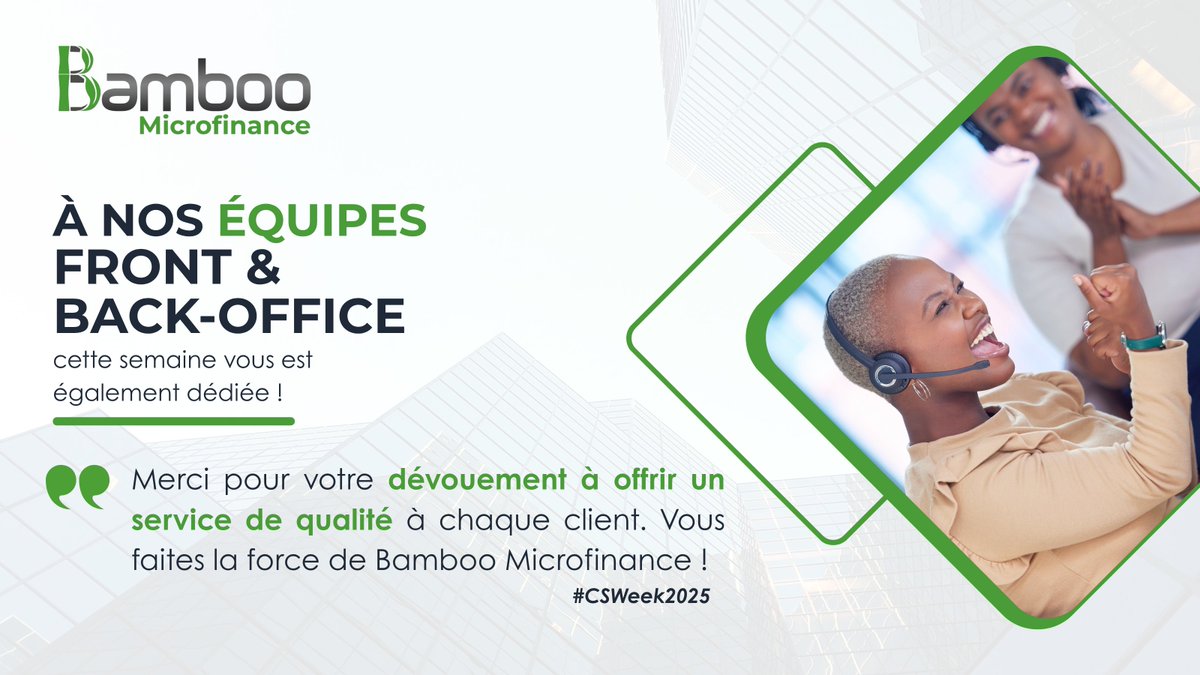 Bamboo_emf's tweet photo. 💚𝐌𝐞𝐫𝐜𝐢 𝐚̀ 𝐭𝐨𝐮𝐬 !
À nos 𝐞́𝐪𝐮𝐢𝐩𝐞𝐬 𝐟𝐫𝐨𝐧𝐭-𝐨𝐟𝐟𝐢𝐜𝐞 𝐞𝐭 𝐛𝐚𝐜𝐤-𝐨𝐟𝐟𝐢𝐜𝐞 : merci pour votre dévouement à offrir un service de qualité à chaque client. Vous faites la force de Bamboo Microfinance !

#ServiceClient #CSWeek #BambooMicrofinance https://t.co/H0sxktQASw