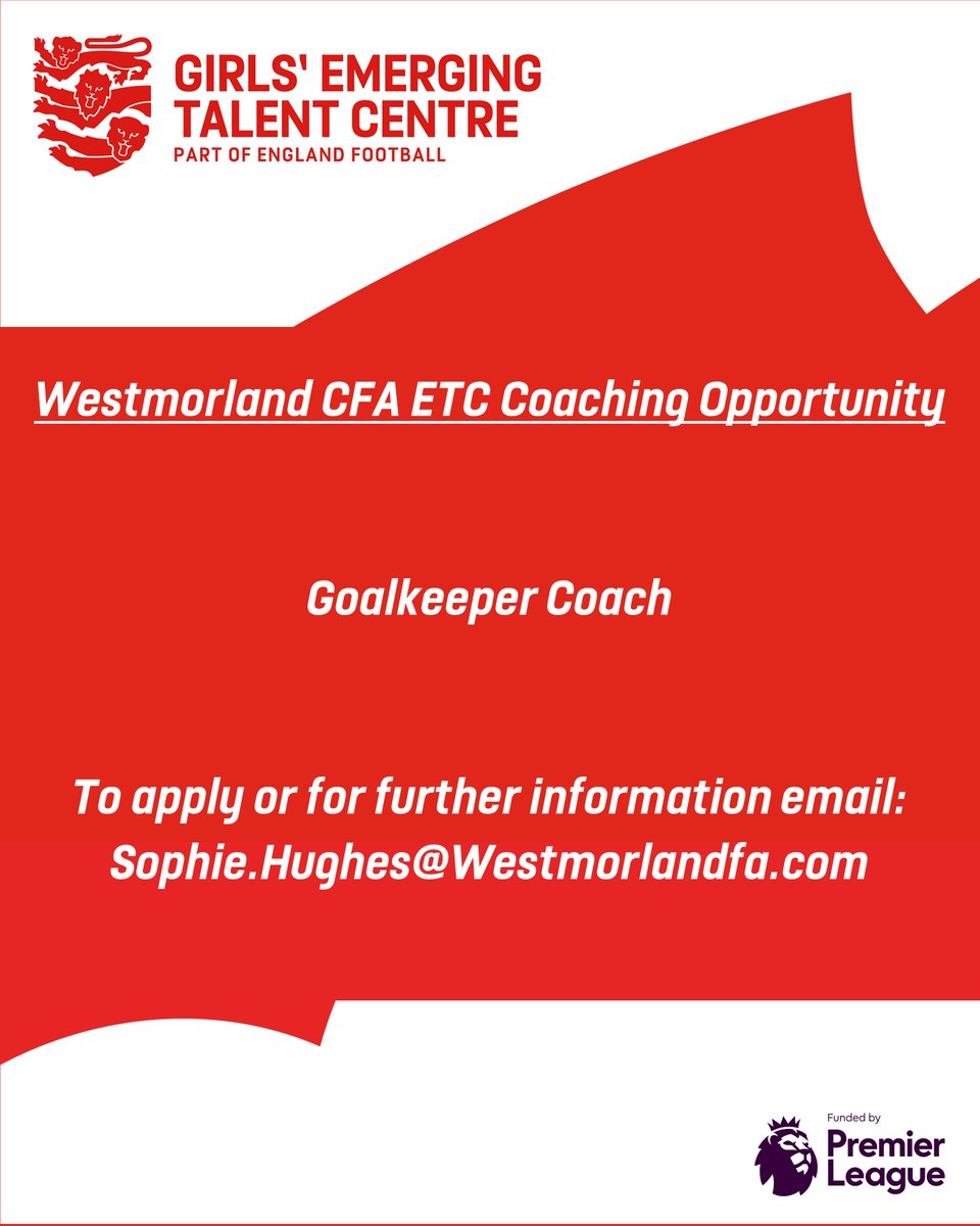 ETC I We are looking to recruit a Goalkeeper Coach for the Westmorland CFA Emerging Talent Centre. 

For further information and for an application form email: Sophie.Hughes@Westmorlandfa.com

The deadline for applications is 5pm on Monday 20th October.