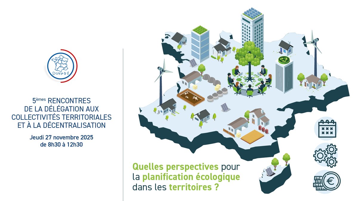 📣La délégation #CollTerr organise ses 5èmes Rencontres sur le thème : « Quelles perspectives pour la planification écologique dans les territoires ? ». 
📆 Jeudi 27 novembre 2025 8h30-12h30
📷Inscriptions à venir sur le site : assnat.fr/4wVXf3