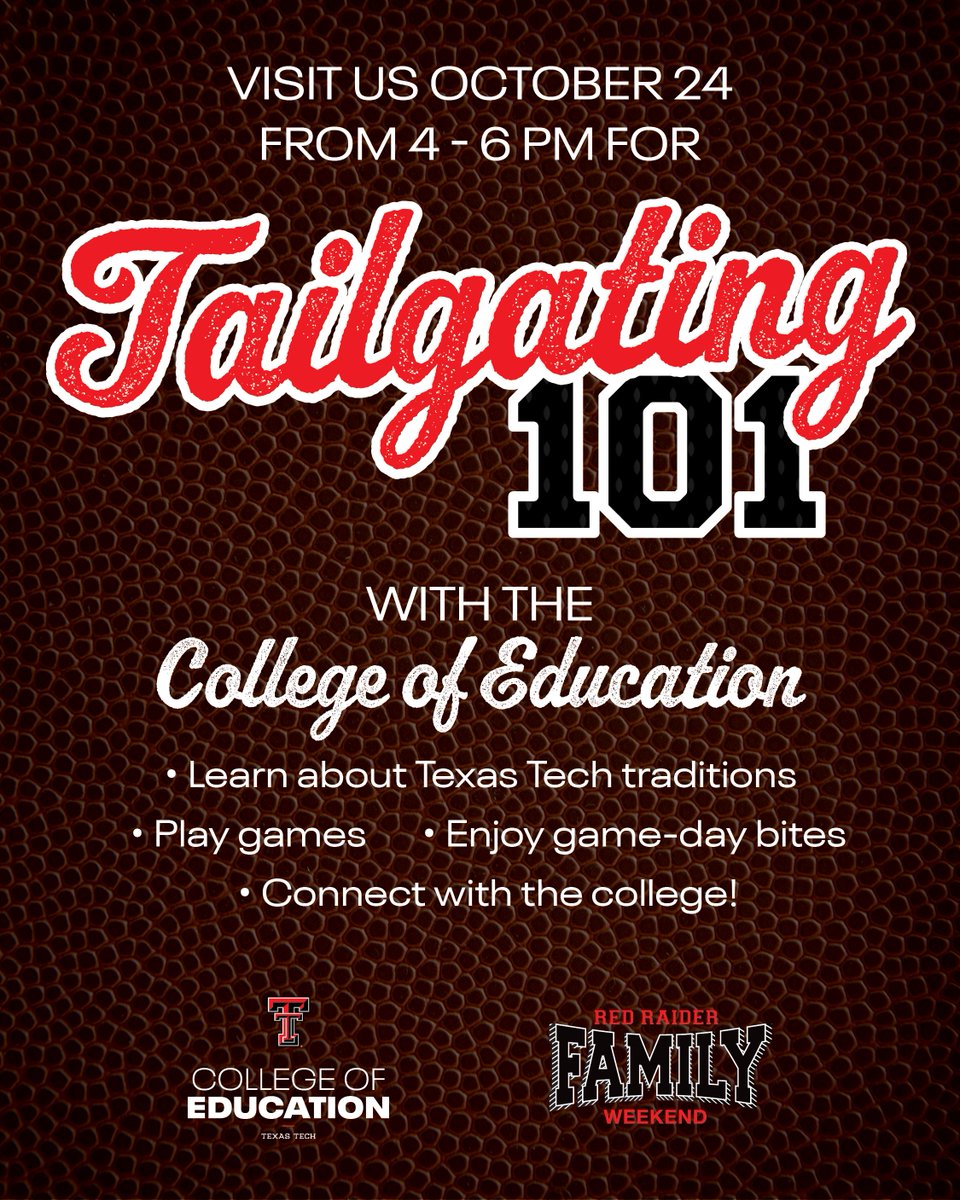 TTUEducation's tweet image. Join us for #FamilyWeekend on October 24th for Tailgating 101! 🛻🏈