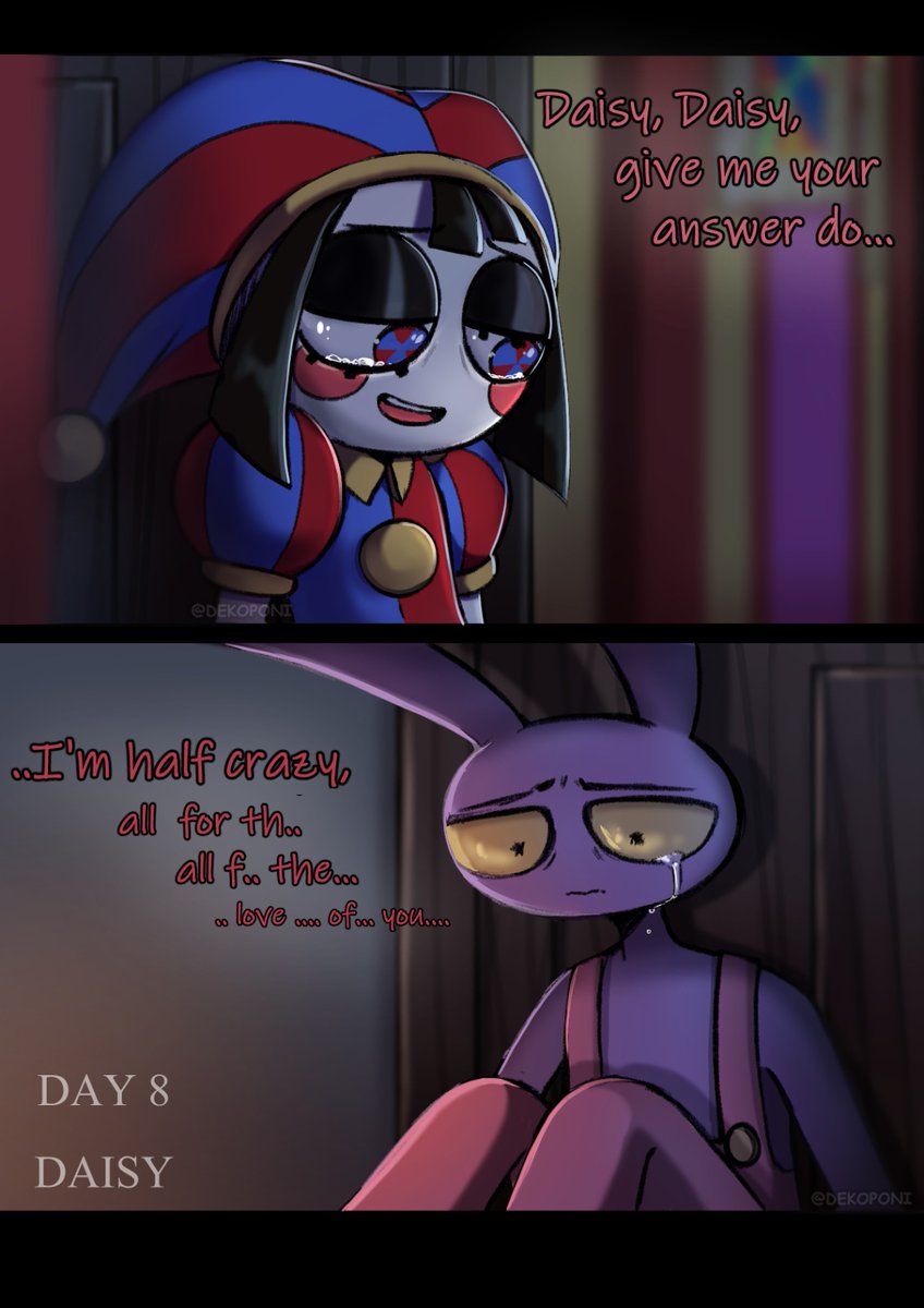 #Digitaltober Day 8 : Daisy
I've seen many ppl draw/write this type of scenario before... i guess we all just want it to happen lol.
#funnybunny #JaxxPomni #TADC