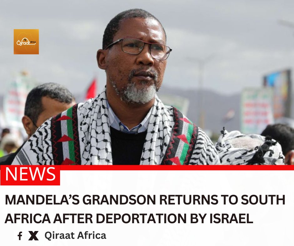 africanqiraat's tweet image. The grandson of late South African president and anti-apartheid activist Nelson #Mandela arrived in #Johannesburg on Wednesday ....

Read More:
qiraatafrican.com/en/18126/mande…

#qiraatafrican #Gaza #SouthAfrica #Israel #PalestineAction #FlotillaGlobalSumud #africa