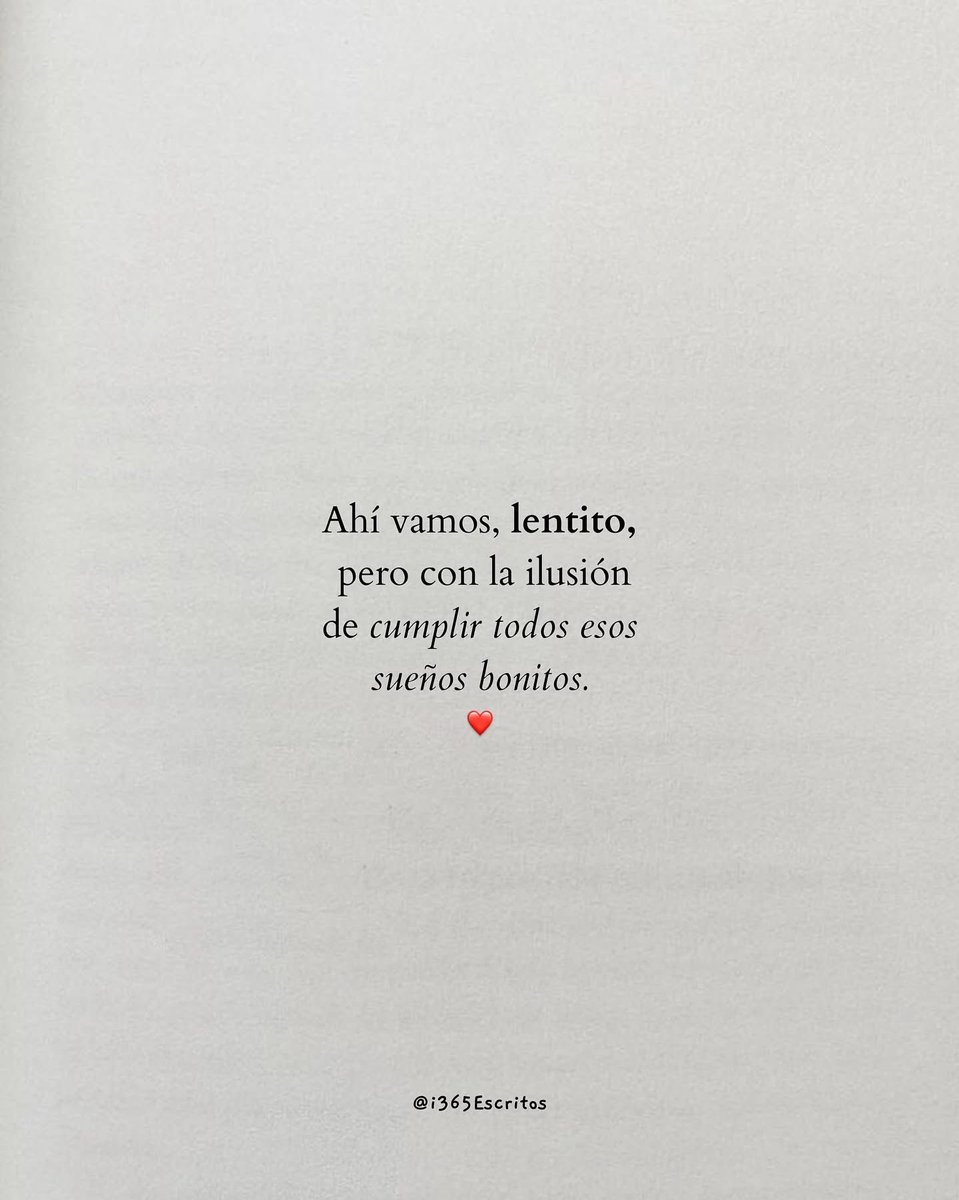Lento pero seguro ❤️