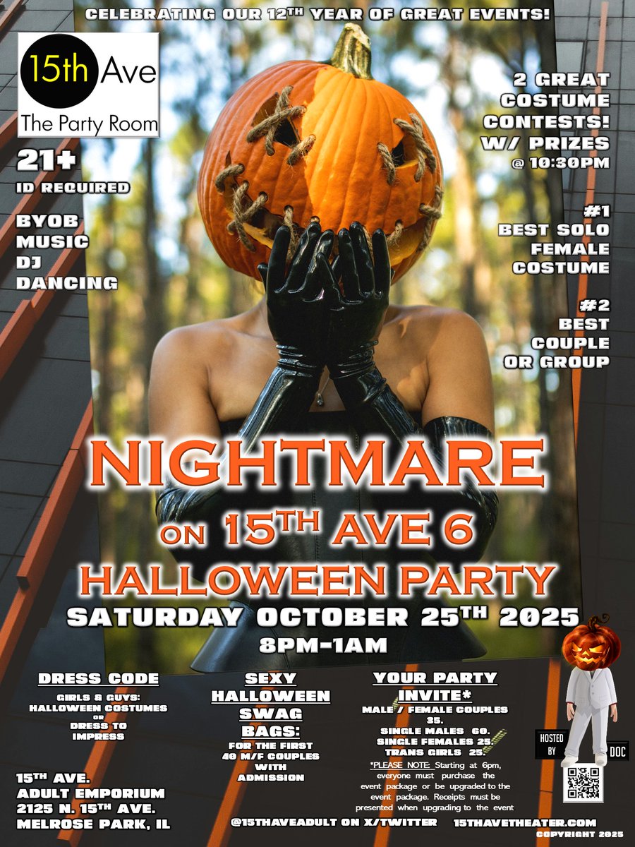 The BIG One!

🎃Nightmare on 15th Ave. 6 Halloween Party <a href="/15thAveAdult/">15th Ave Adult</a> in Chicago!
🗓️Saturday October 25, 2025
🕗8pm-1am🕐
🍾BYOB
🆔21+ ID Req
🩺Doc Hosts
🎁Swag Bags-1st 40 M/F Cpls w/Adm.
💀2 Halloween Costume Contests at 10:30pm!
ℹ️Info/RSVPs: fetlife.com/events/1874685