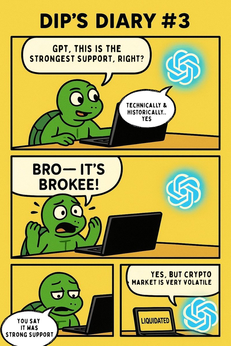 DawgRonald42429's tweet photo. Meet GPT — Dip’s calm, logical, and slightly annoying crypto mentor.
"When overthinking meets overanalysis.”
This is Dip’s Diary #3
GPT said: “Technically yes.”
Market said: “JUST NO.”
🐢
#OVERT #comic #webcomic #1pagecomic #tradingmemes #cryptohumor #pumpfun #pumpdotfun https://t.co/H02lav1sKy